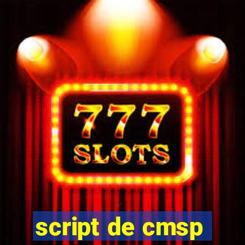 script de cmsp